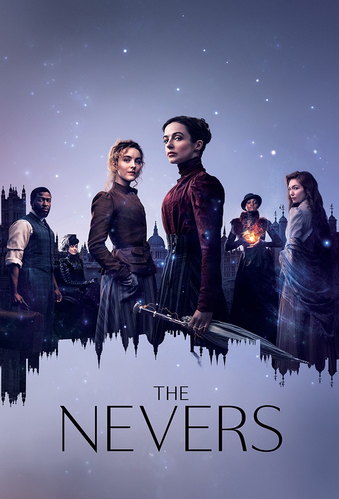 The Nevers (Complete) | TV Series